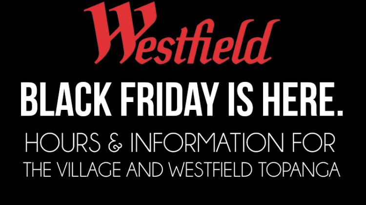 Black Friday at the Westfield Topanga Mall and The Village