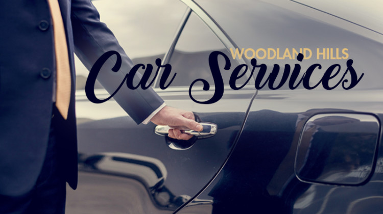 Woodland Hills Car Services for the Ultimate Night on the Town