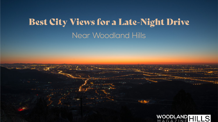 Best city views in Woodland Hills