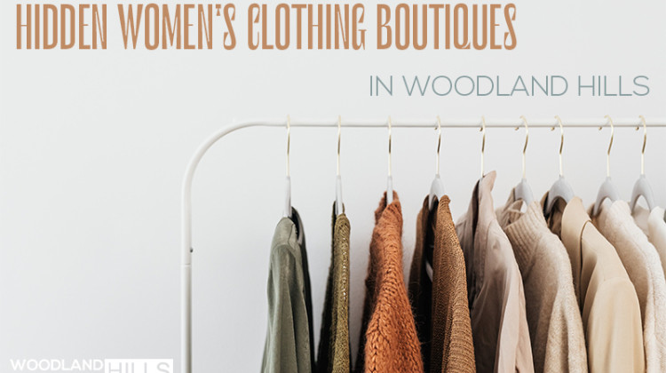 featured blog image for women's clothing in Woodland Hills