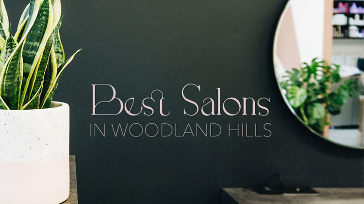 featured blog image for magazine best salons in woodland hills