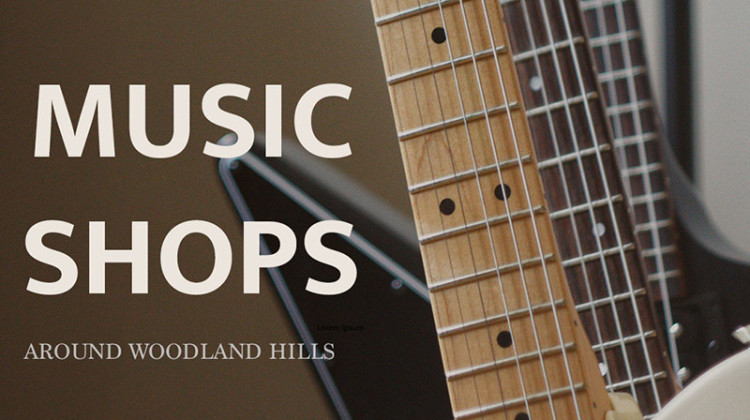 featured blog image for magazine Music Shops Around Woodland Hills