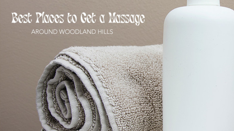 featured blog image for Magazine Best Massage in Woodland Hills
