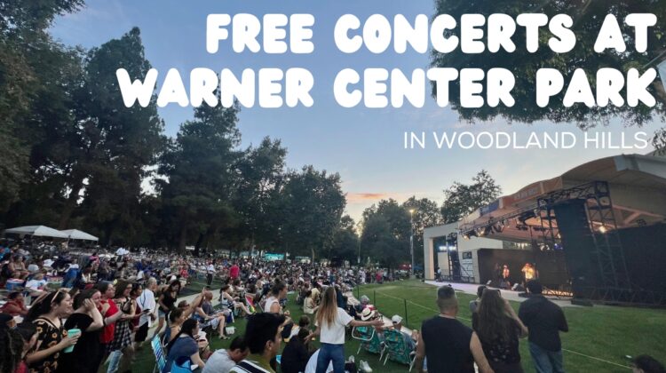 Free Concerts in Woodland Hills at Warner Center Park