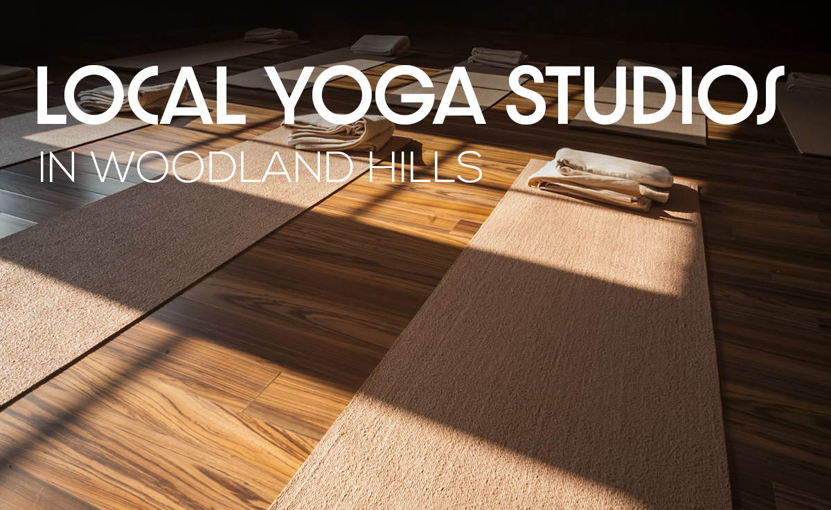 Start Your Stretching: Yoga Studios in Woodland Hills