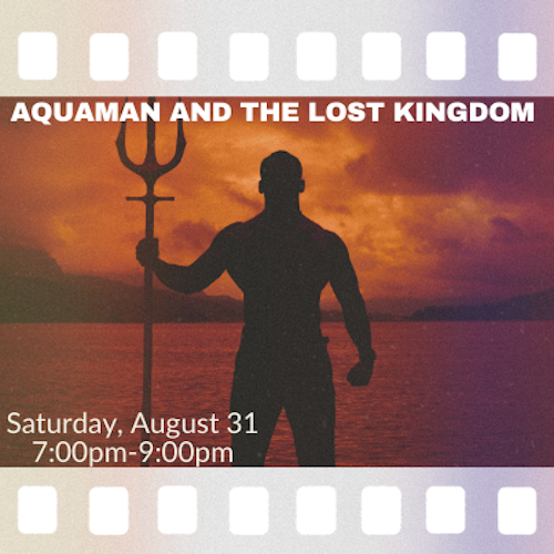 Aquaman - free movies at Warner Park
